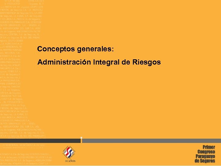 Conceptos generales: Administración Integral de Riesgos FIDES 