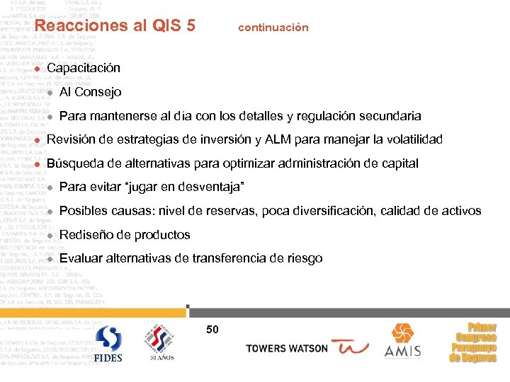 Reacciones al QIS 5 l continuación Capacitación l Al Consejo l Para mantenerse al