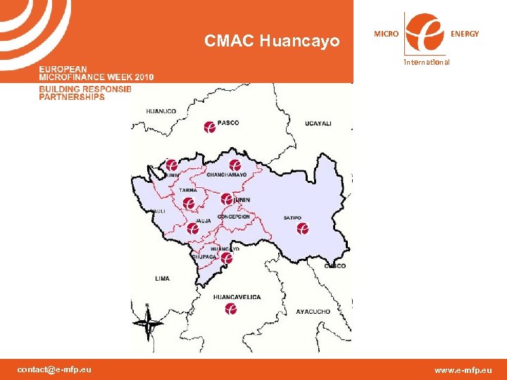 CMAC Huancayo MICRO ENERGY international contact@e-mfp. eu www. e-mfp. eu 