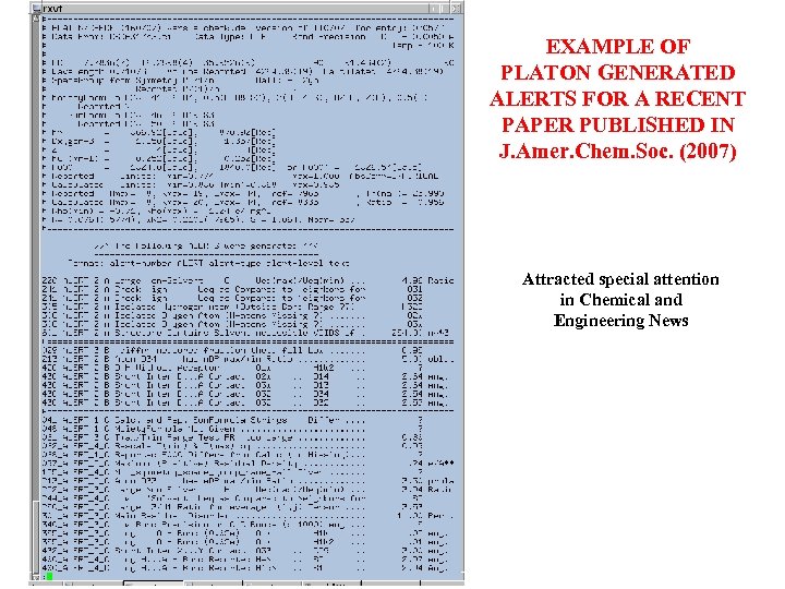 EXAMPLE OF PLATON GENERATED ALERTS FOR A RECENT PAPER PUBLISHED IN J. Amer. Chem.