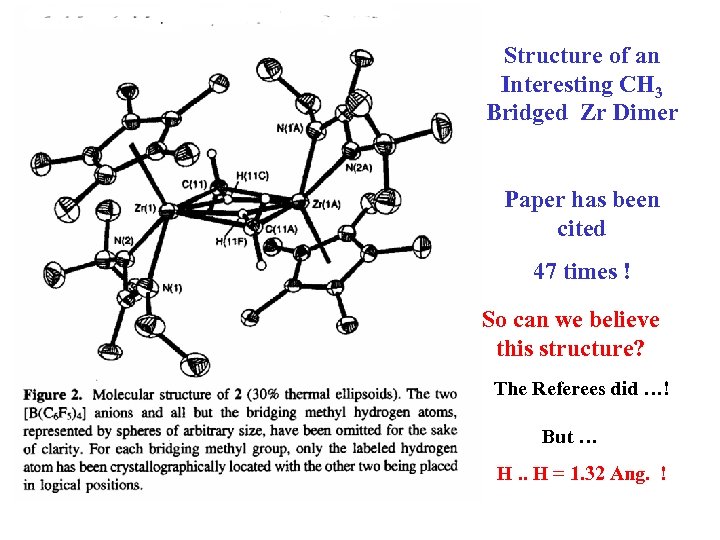 Structure of an Interesting CH 3 Bridged Zr Dimer Paper has been cited 47
