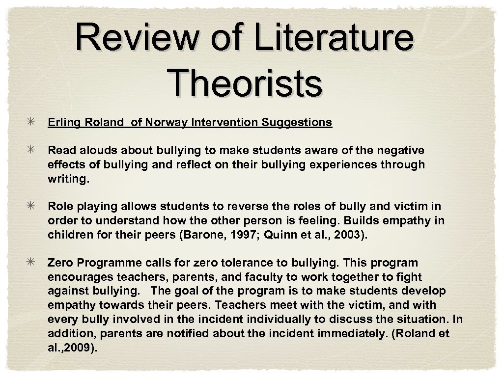 Review of Literature Theorists Erling Roland of Norway Intervention Suggestions Read alouds about bullying