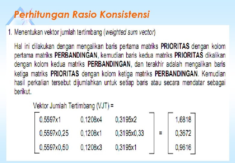 Perhitungan Rasio Konsistensi 79 