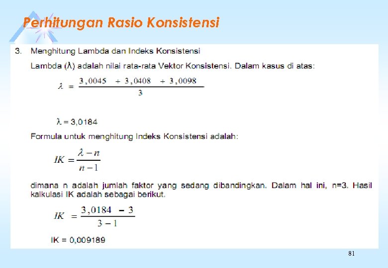 Perhitungan Rasio Konsistensi 81 