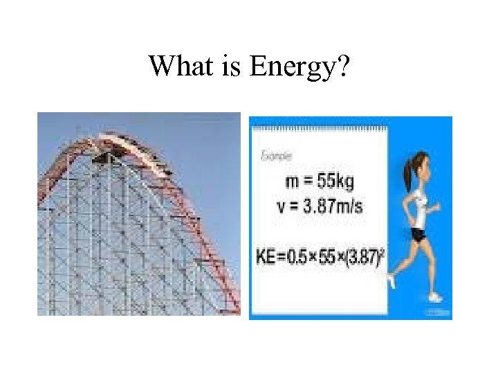 What is Energy? 