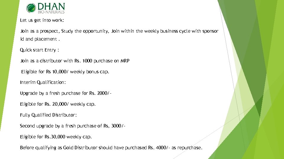 Let us get into work: Join as a prospect, Study the opportunity, Join within