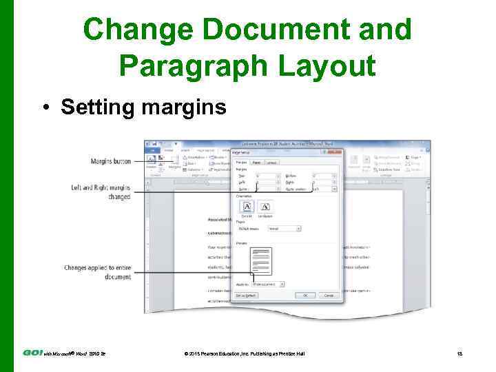 Change Document and Paragraph Layout • Setting margins with Microsoft® Word 2010 2 e