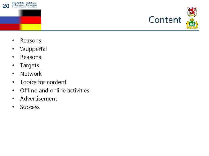 20 Jahre Wuppertal – Jekaterinburg лет Вупперталь – Екатеринбург anniversary Wuppertal – Yekaterinburg Content