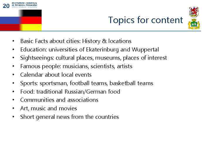 20 Jahre Wuppertal – Jekaterinburg лет Вупперталь – Екатеринбург anniversary Wuppertal – Yekaterinburg Topics