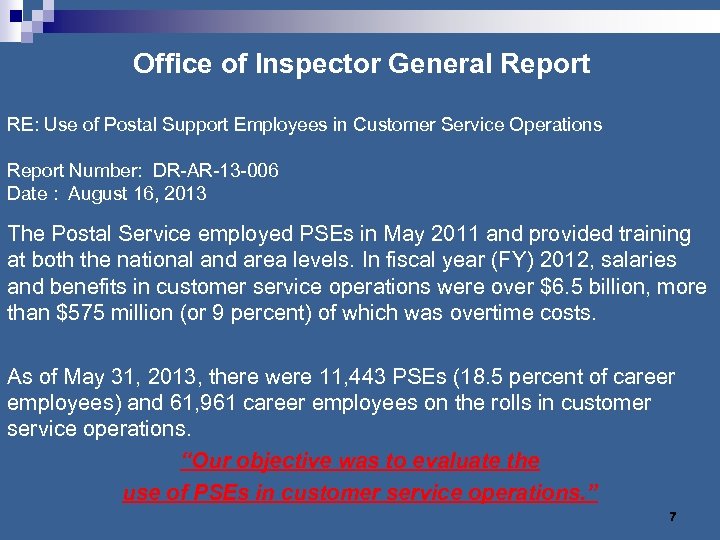 Office of Inspector General Report RE: Use of Postal Support Employees in Customer Service