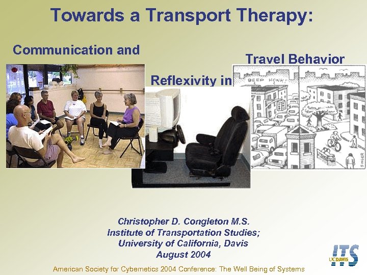 Towards a Transport Therapy: Communication and Travel Behavior Reflexivity in Christopher D. Congleton M.