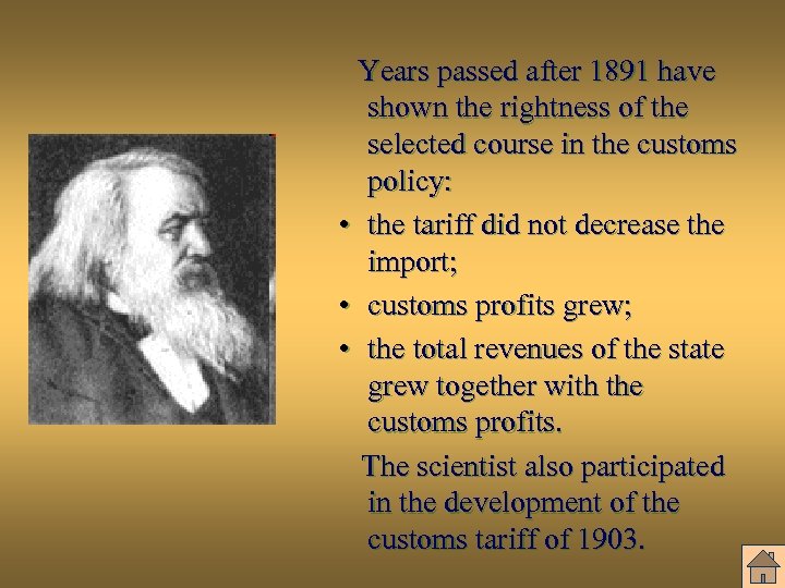 Years passed after 1891 have shown the rightness of the selected course in the