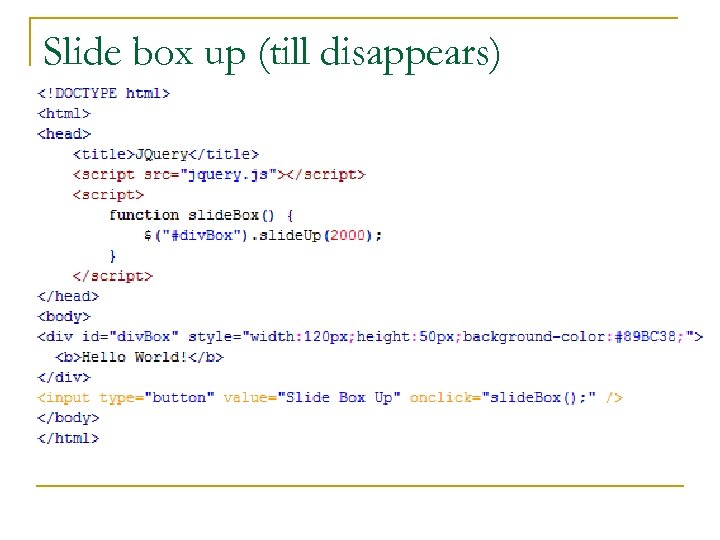 Slide box up (till disappears) 