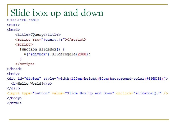 Slide box up and down 