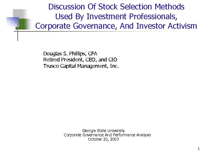 Discussion Of Stock Selection Methods Used By Investment Professionals, Corporate Governance, And Investor Activism