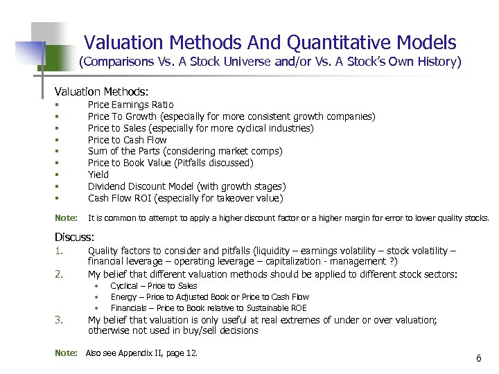 Valuation Methods And Quantitative Models (Comparisons Vs. A Stock Universe and/or Vs. A Stock’s