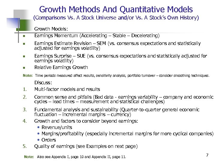 Growth Methods And Quantitative Models (Comparisons Vs. A Stock Universe and/or Vs. A Stock’s