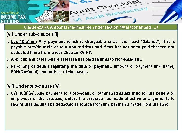Clause-21(b): Amounts inadmissible under section 40(a) (continued…. . ) (vi) Under sub-clause (iii) o
