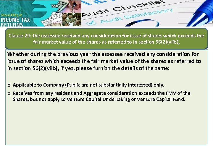 Clause-29: the assessee received any consideration for issue of shares which exceeds the fair