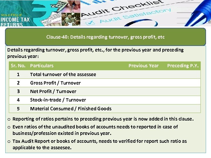 Clause-40: Details regarding turnover, gross profit, etc. , for the previous year and preceding