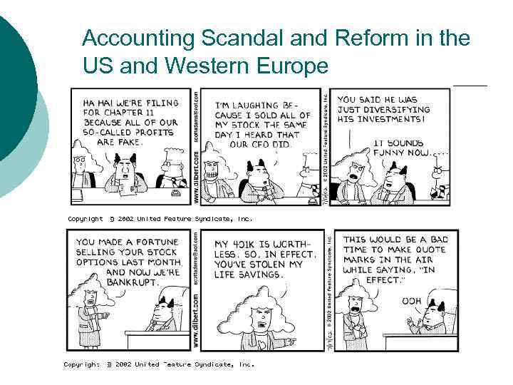 Accounting Scandal and Reform in the US and Western Europe 