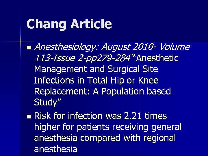 Chang Article n Anesthesiology: August 2010 - Volume 113 -Issue 2 -pp 279 -284