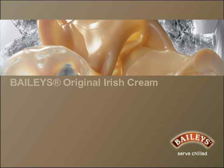 BAILEYS® Original Irish Cream 