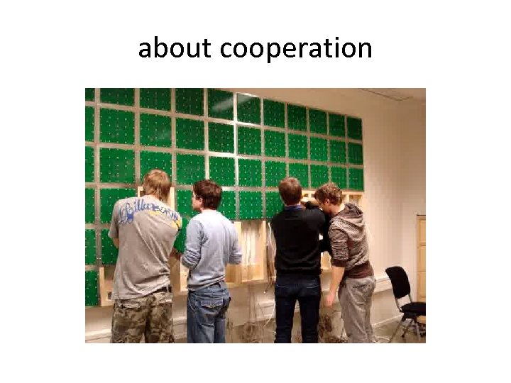 about cooperation 