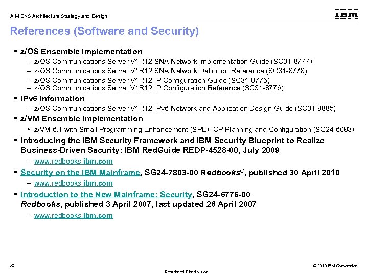 AIM ENS Architecture Strategy and Design References (Software and Security) § z/OS Ensemble Implementation