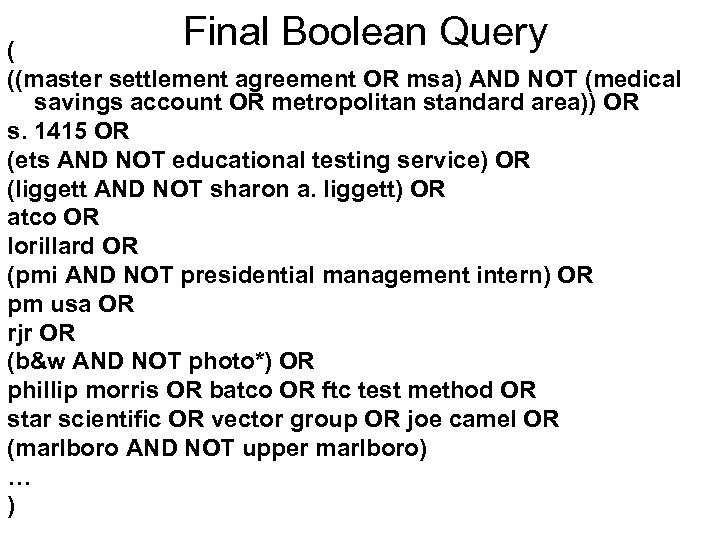 Final Boolean Query ( ((master settlement agreement OR msa) AND NOT (medical savings account