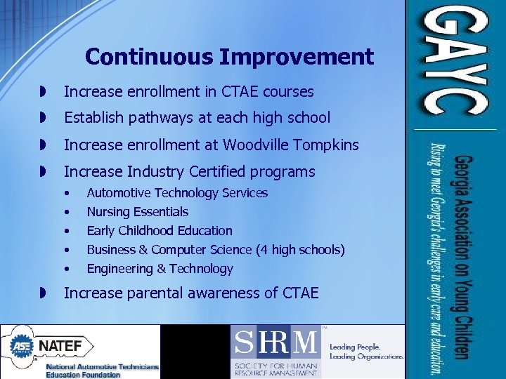 Continuous Improvement » Increase enrollment in CTAE courses » Establish pathways at each high