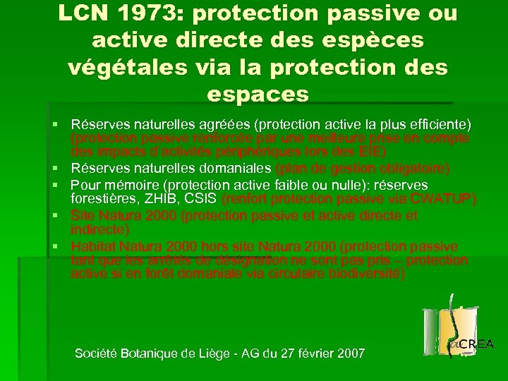 LCN 1973: protection passive ou active directe des espèces végétales via la protection des