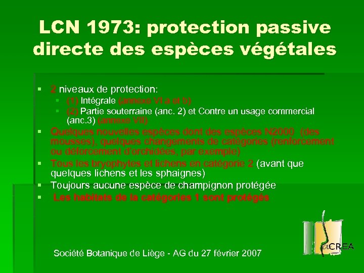 LCN 1973: protection passive directe des espèces végétales § 2 niveaux de protection: §