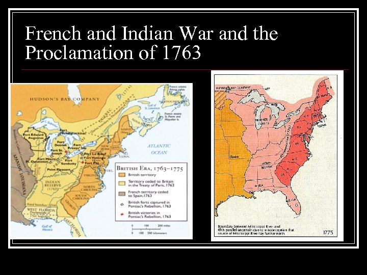 French and Indian War and the Proclamation of 1763 