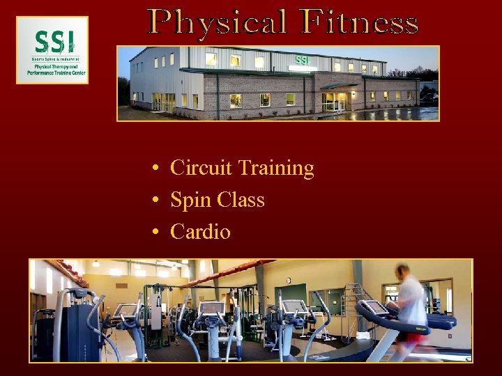  • Circuit Training • Spin Class • Cardio 