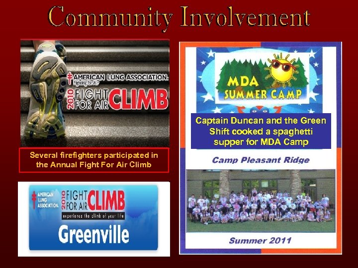 Captain Duncan and the Green Shift cooked a spaghetti supper for MDA Camp Several