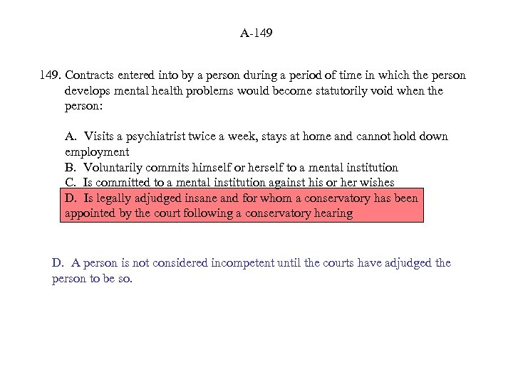 A-149 149. Contracts entered into by a person during a period of time in