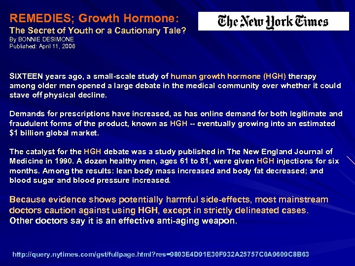REMEDIES; Growth Hormone: The Secret of Youth or a Cautionary Tale? By BONNIE DESIMONE
