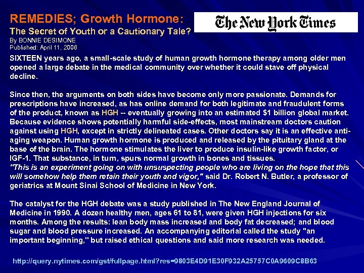 REMEDIES; Growth Hormone: The Secret of Youth or a Cautionary Tale? By BONNIE DESIMONE