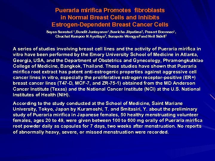 Pueraria mirifica Promotes fibroblasts in Normal Breast Cells and Inhibits Estrogen-Dependent Breast Cancer Cells