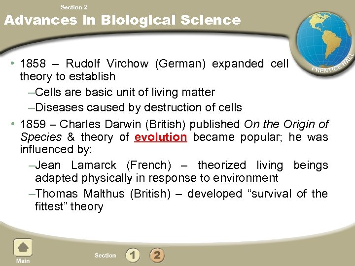 Chapter 9, Section 2 Advances in Biological Science • 1858 – Rudolf Virchow (German)