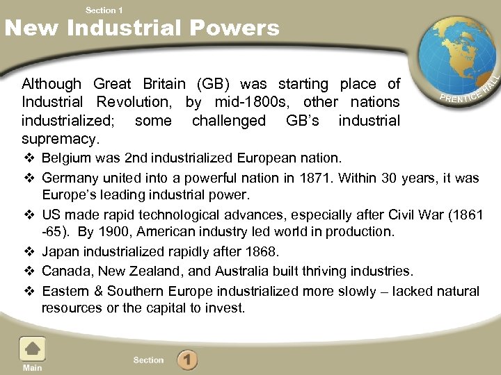 Chapter 9, Section 1 New Industrial Powers Although Great Britain (GB) was starting place