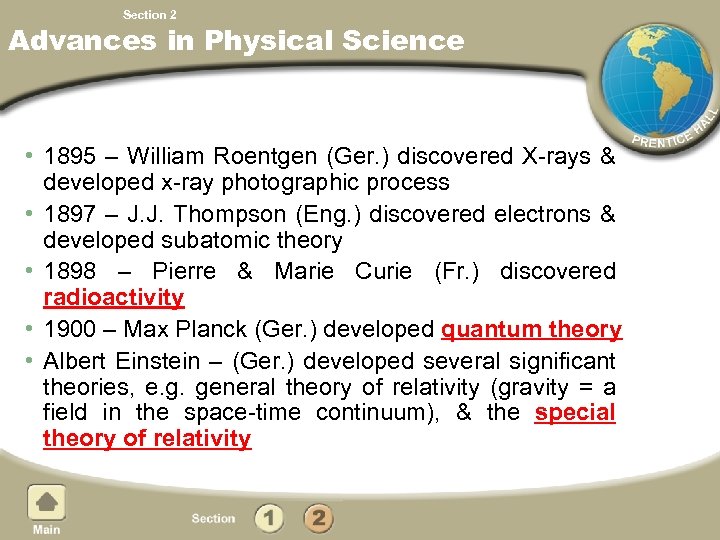Chapter 9, Section 2 Advances in Physical Science • 1895 – William Roentgen (Ger.