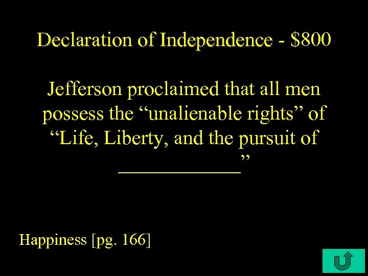 Declaration of Independence - $800 Jefferson proclaimed that all men possess the “unalienable rights”