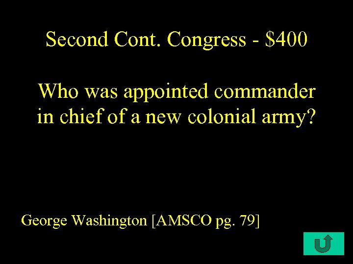Second Cont. Congress - $400 Who was appointed commander in chief of a new