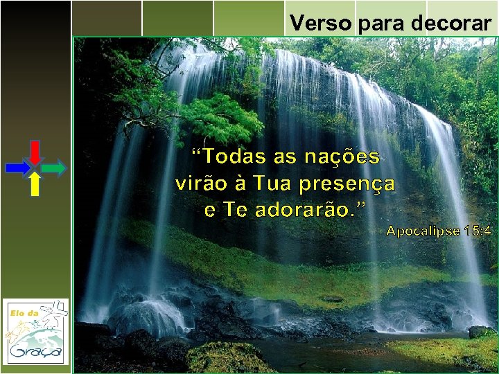 Verso para decorar “Todas as nações virão à Tua presença e Te adorarão. ”