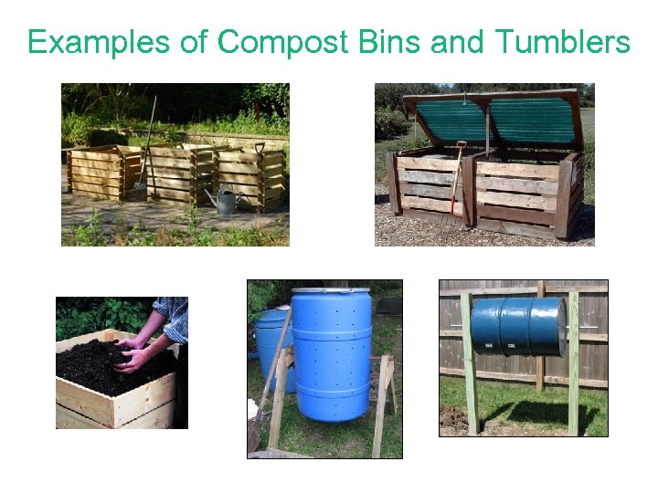 Examples of Compost Bins and Tumblers 