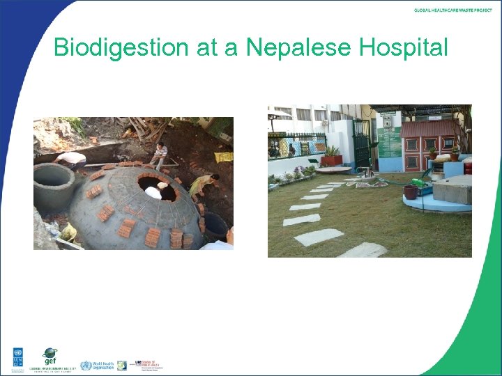 Biodigestion at a Nepalese Hospital Before and after photos of a biodigester at a