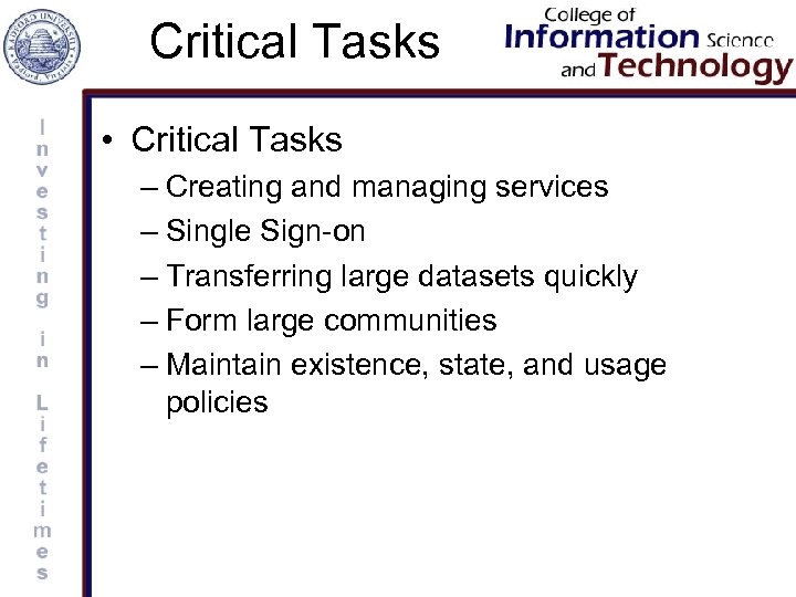 Critical Tasks • Critical Tasks – Creating and managing services – Single Sign-on –