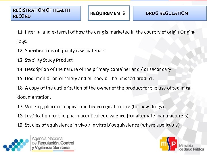 REGISTRATION OF HEALTH RECORD REQUIREMENTS DRUG REGULATION 11. Internal and external of how the